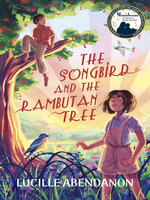 The Songbird and the Rambutan Tree